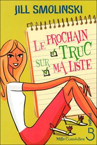 Jill Smolinski - Le Prochain Truc sur ma liste