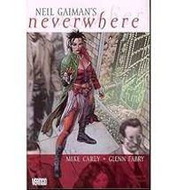 Couverture du livre Neil Gaiman's Neverwhere - Mike Carey - Glenn Fabry