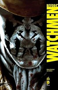 Lee Bermejo - Brian Azzarello - Darwyn Cooke - Before Watchmen - Intégrale