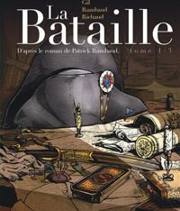 Richaud - Rambaud Patrick - Ivan Gil(Illustrations) - La Bataille 1/3