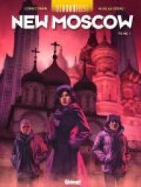 Couverture du livre Uchronie(s) - New Moscow - Ric Corbeyran - Nicolas Otero