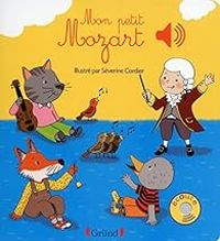 Couverture du livre Mon petit Mozart - Milie Collet