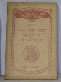 Couverture du livre Les Précieuses ridicules - Les fâcheux - Moliere 