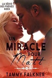 Tammy Falkner - Un Miracle pour Matt