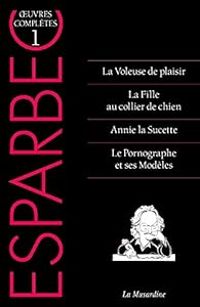 Couverture du livre Oeuvres complètes - Esparbec 