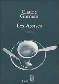 Claude Gutman - Les Assises