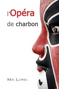 Martin Long - L'Opéra de Charbon