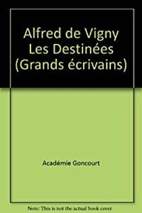 Couverture du livre Poèmes antiques et modernes - Les Destinées - Alfred De Vigny