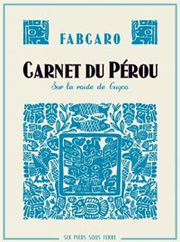 Fabcaro - Carnet du Pérou, sur la route de Cuzco