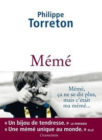 Couverture du livre Mémé - Philippe Torreton