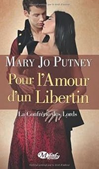 Mary Jo Putney - pour l'amour d'un libertin