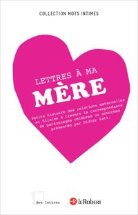 Couverture du livre Lettres à ma mère - Dictionnaires Le Robert