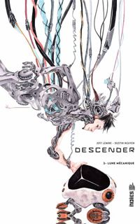 Lemire Jeff - Nguyen Dustin(Illustrations) - Descender