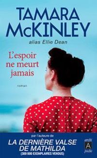 Tamara Mckinley - L'espoir ne meurt jamais