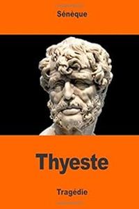 Couverture du livre Thyeste - Seneque 