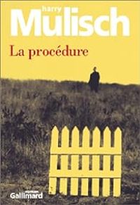 Harry Mulisch - La Procédure