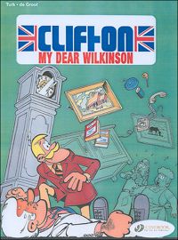 Turk - Bob De Groot - Clifton - tome 1 my dear Wilkinson 