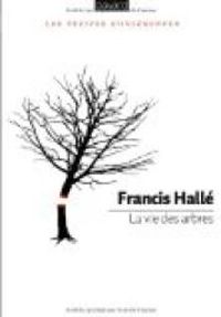 Couverture du livre La vie des arbres - Francis Halle