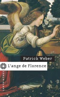 Couverture du livre L'ange de Florence - Patrick Weber