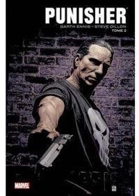 Garth Ennis - Steve Dillon - The Punisher - Marvel icons