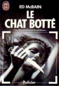 Ed Mcbain - Le Chat botté