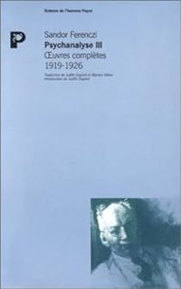 Sndor Ferenczi - Oeuvres complètes, tome 3 (1919-1926) 