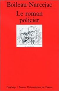  Boileau Narcejac - Le roman policier