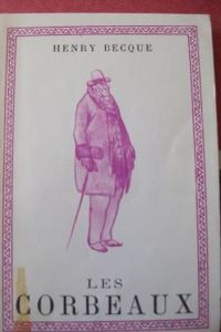 Henry Becque - Les corbeaux