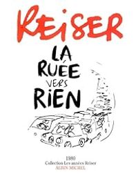 Couverture du livre La Ruée vers rien - Jean Marc Reiser