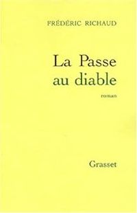 Couverture du livre La Passe au diable - Frederic Richaud