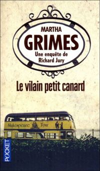 Martha Grimes - Le vilain petit canard