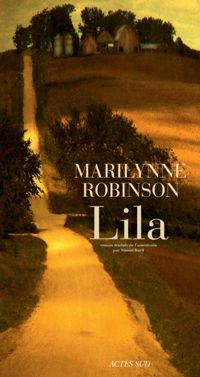 Marilynne Robinson - Lila