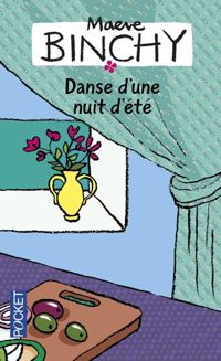 Maeve Binchy - Danse d'une nuit d'été