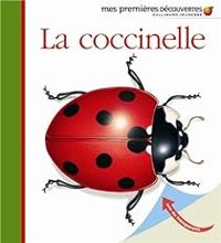 Pascale De Bourgoing - Gallimard Jeunesse - Mes premières découvertes : La coccinelle