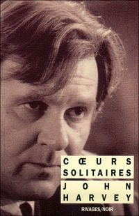 John Harvey - Coeurs solitaires