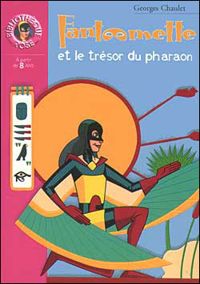 Couverture du livre Fantômette et le trésor du pharaon - Georges Chaulet