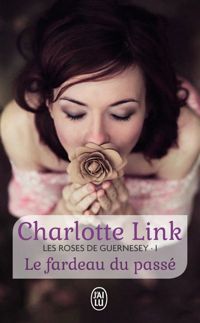 Couverture du livre Le fardeau du passé - Charlotte Link