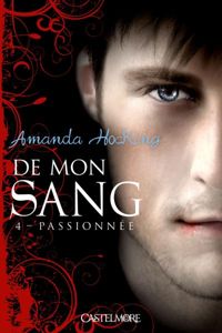 Amanda Hocking - Passionnée: De mon sang