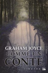 Couverture du livre Comme un conte - Graham Joyce