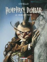 Civiello-e - Humphrey Dumbar le croquemitaine