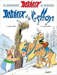 Jean Yves Ferri - Didier Conrad - Astérix et le Griffon