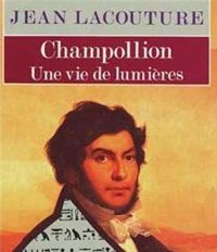 Couverture du livre Champollion - Jean Lacouture