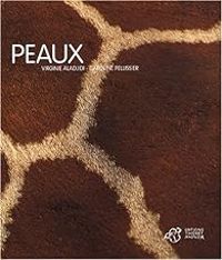 Couverture du livre Peaux - Virginie Aladjidi - Caroline Pellissier