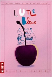 Couverture du livre Compilation Blue Cerises Saison 4 - Cecile Roumiguiere - Sigrid Baffert - Jean Michel Payet - Maryvonne Rippert