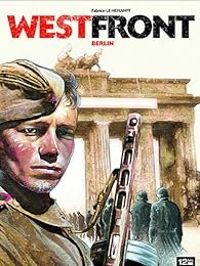 Fabrice Le Henanff - Westfront : Berlin