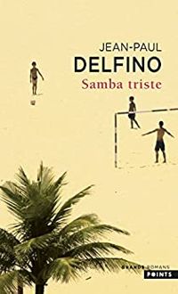 Jean Paul Delfino - Samba triste