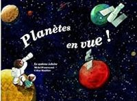 Couverture du livre Planètes en vue ! Le système solaire - Celine Manillier - Michel Francesconi