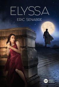 Eric Senabre - Raphaël Gauthey(Illustrations) - Elyssa de Carthage