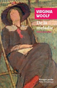 Virginia Woolf - De la maladie