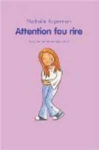 Nathalie Kuperman - Attention, fou rire